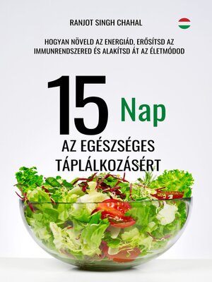 cover image of 15 Nap az Egészséges Táplálkozásért